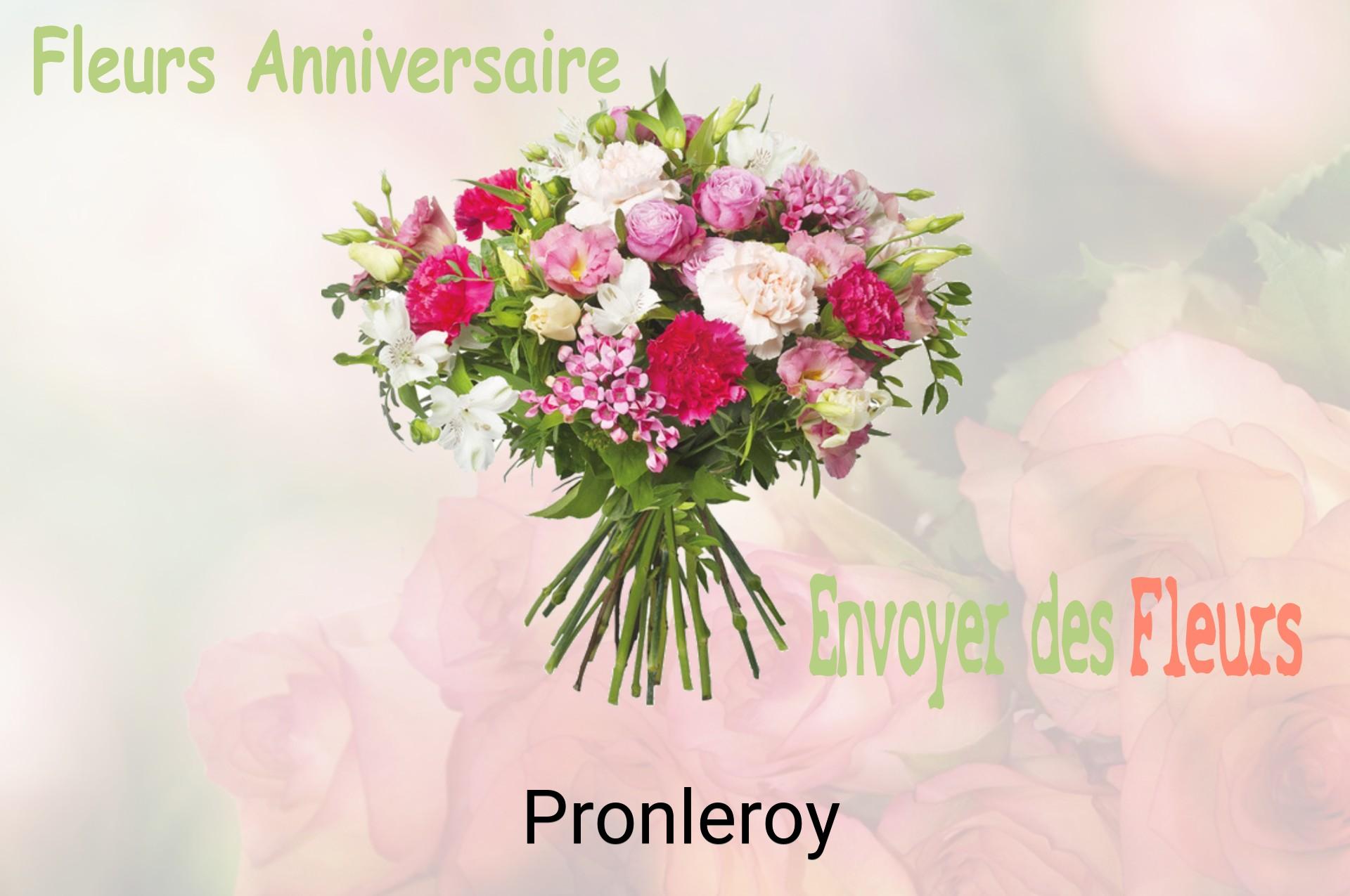 Bouquet de fleurs d’anniversaire livré à Pronleroy